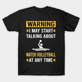 Warning Water Volleyball T-Shirt